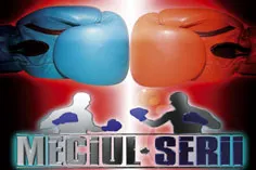 Meciul serii
