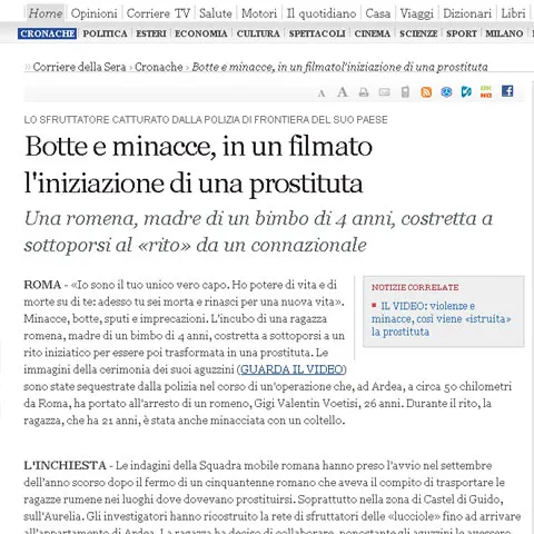 Corriere della Sera: O româncă "iniţiată" în meseria de prostituată de doi conaţionali - VEZI VIDEO