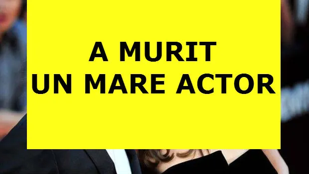 S-A DUS! A murit unul dintre cei mai cunoscuți actori din lume!