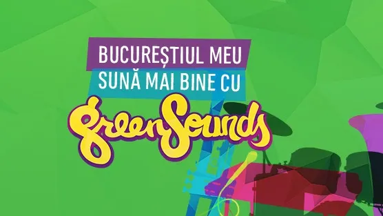 Începe Bucharest GreenSounds Festival. PROGRAMUL complet al concertelor