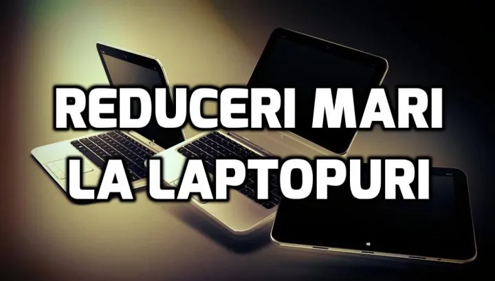 eMAG Laptopuri de Black Friday – Discounturile întrec orice imaginație. Nimeni nu se aștepta