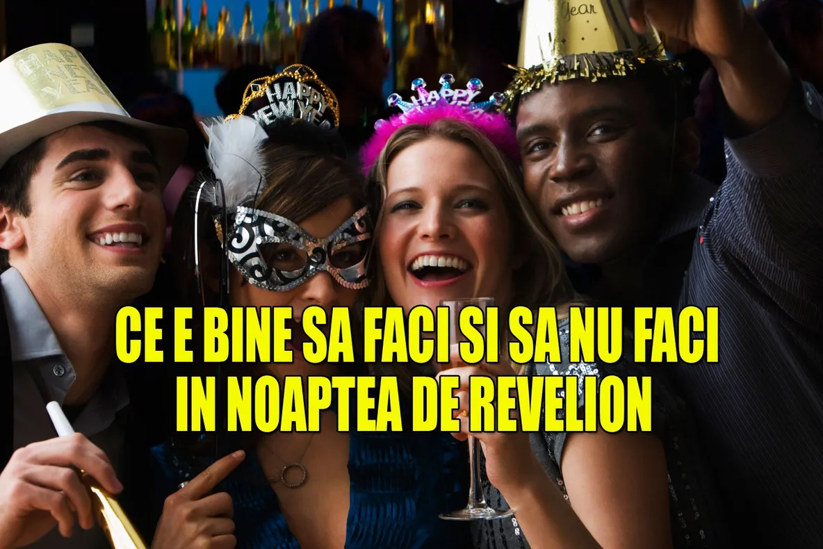 Ce să nu faci în noaptea de Revelion (Anul Nou)