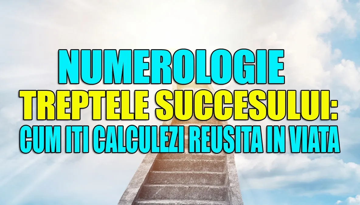 Numerologie. Calculează-ţi şansele de succes. Află într-un minut ce bogăţii îţi rezervă viaţa!