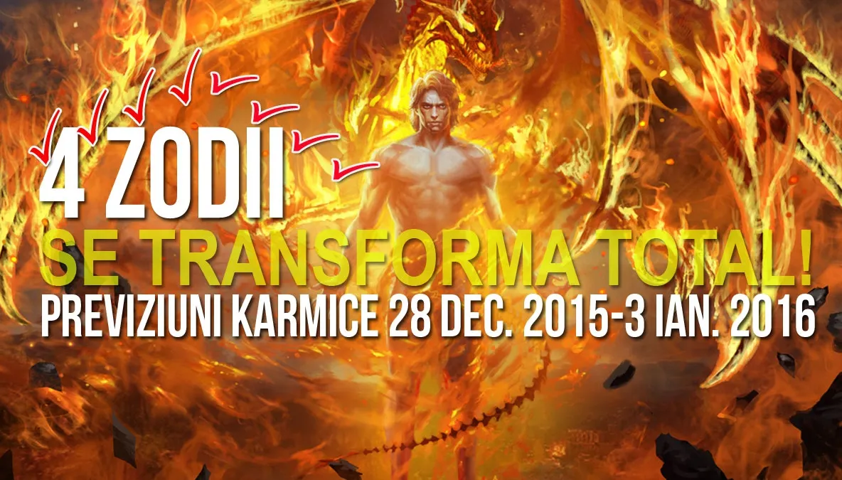 Previziuni karmice 28 decembrie 2015 – 3 ianuarie 2016. MAREA TRANZITIE – 4 zodii se SCHIMBA TOTAL!