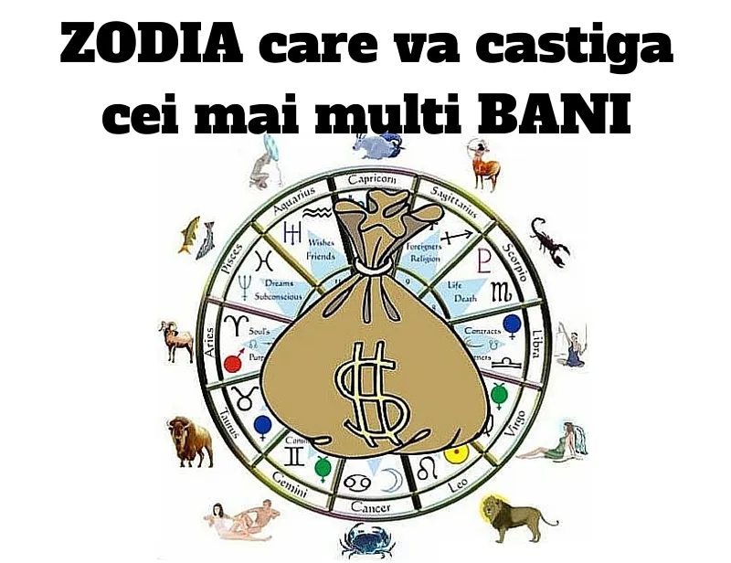 Zodia care va avea CEI MAI MULŢI BANI săptămâna aceasta!