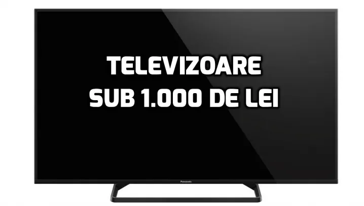 eMAG.ro – TOP 10 televizoare foarte bune cu preț sub 1.000 de lei