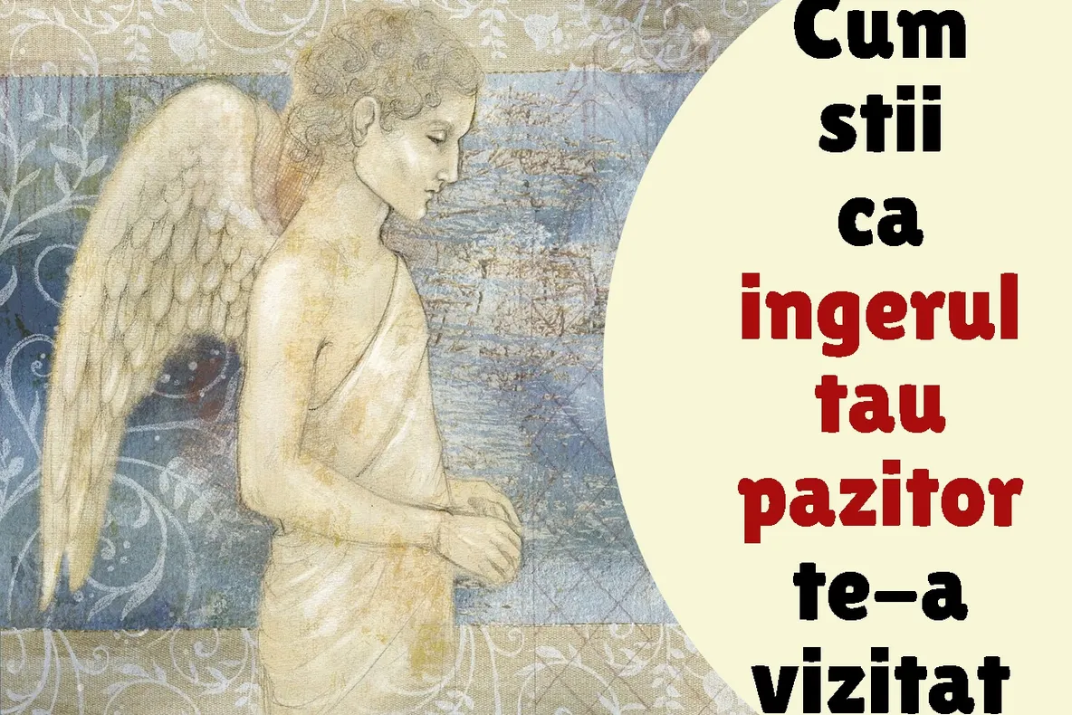 Semne că ești vizitat de îngerul tău păzitor   