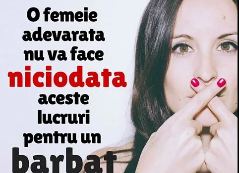 6 lucruri pe care o femeie nu trebuie să le facă NICIODATĂ pentru bărbatul pe care îl iubeşte