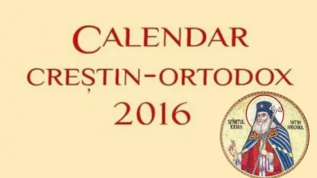 Sărbătoare, astăzi, pentru creştin-ortodocşi. Mari sfinţi sunt pomeniţi în calendar