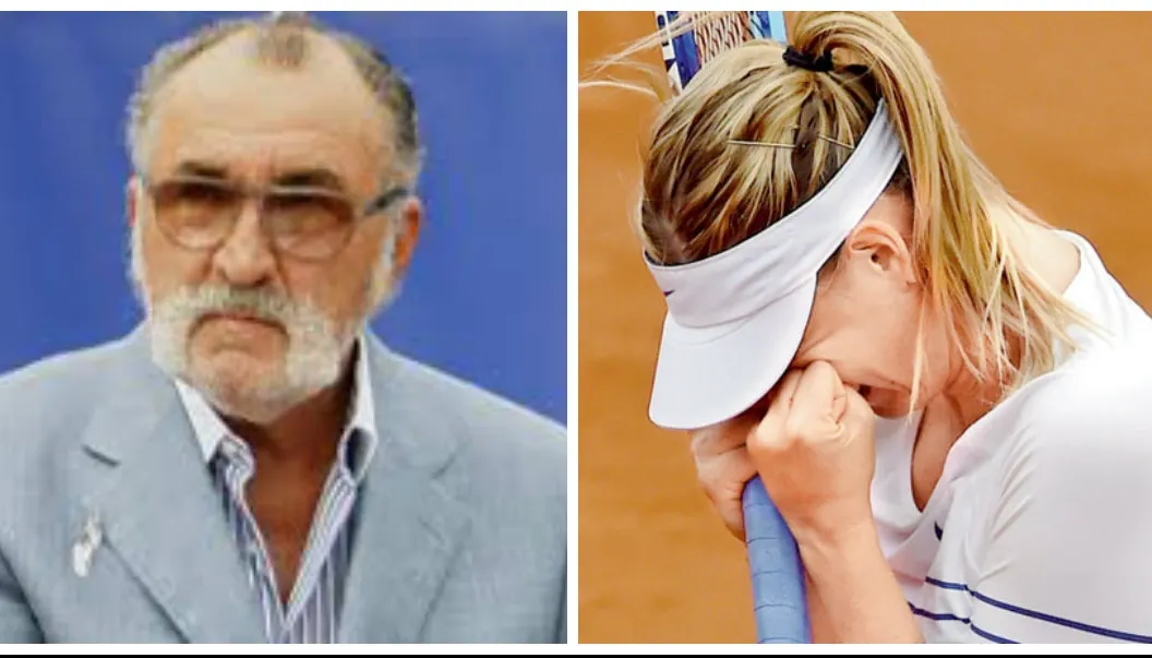 Cum a fost Ion Ţiriac aproape s-o facă să plângă pe Maria Şarapova. Ce veste proastă i-a dat