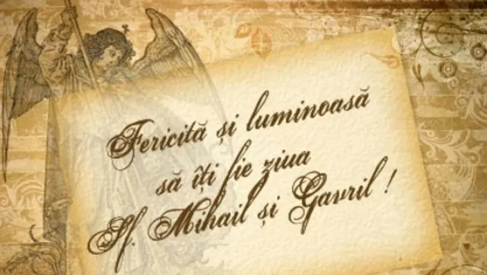 SF. MIHAIL şi GAVRIL. TOP 10 cele mai frumoase mesaje pentru Mihai, Mihaela, Gabriel şi Gabriela