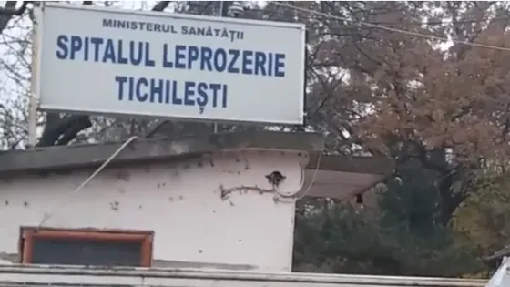 Singurul spital cu bolnavi de lepră din România nu are bani nici de mâncare pentru pacienţi