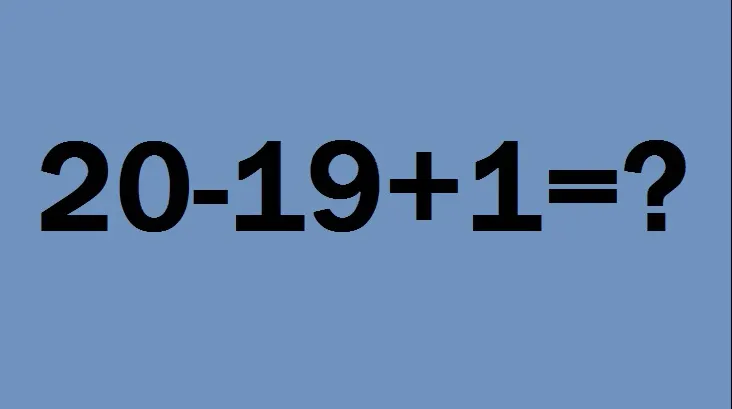 Cât fac 20-19+1=? Problema simplă de matematică care dă multe bătăi de cap