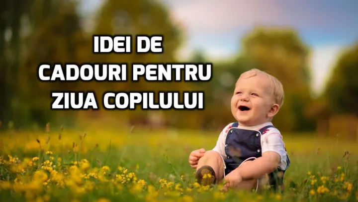 Cadouri de Ziua Copilului – 7 Idei de cadouri de la eMAG cu care il poti bucura nespus pe cei mici