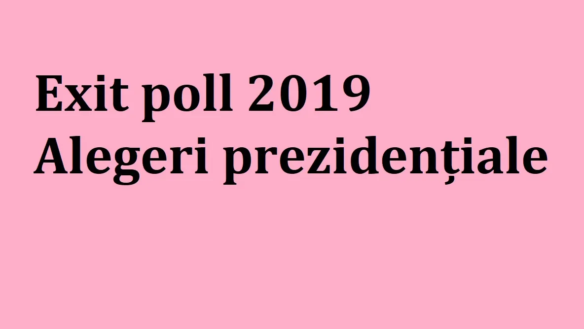 Rezultate vot 2019 // Exit poll 2019 președinte: Cine intră în turul II?