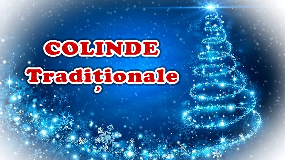 COLINDE DE CRĂCIUN 2019. Cele mai frumoase colinde de Crăciun. AUDIO