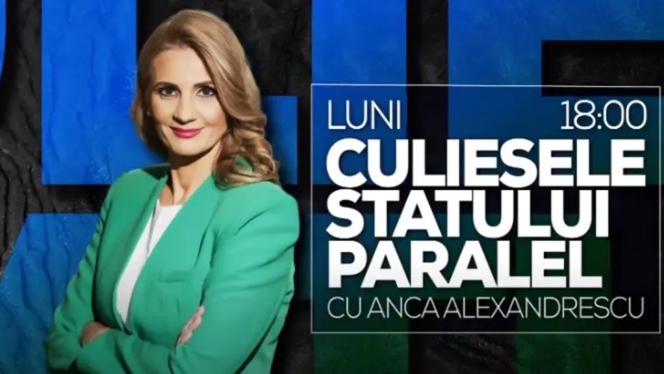 Anca Alexandrescu revine în forță cu o ediție explozivă Culisele Statului Paralel