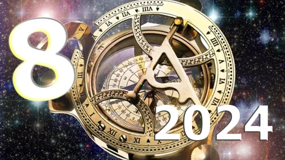 Numerologie 2024. Un an sub vibrația magică a lui 8. Surprize pentru fiecare număr personal în parte 