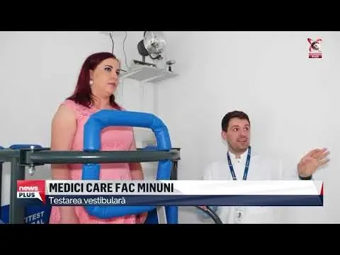Medici care fac minuni: Vertij, dezechilibru, instabilitate? Ce investigații pot clarifica diagnosticul