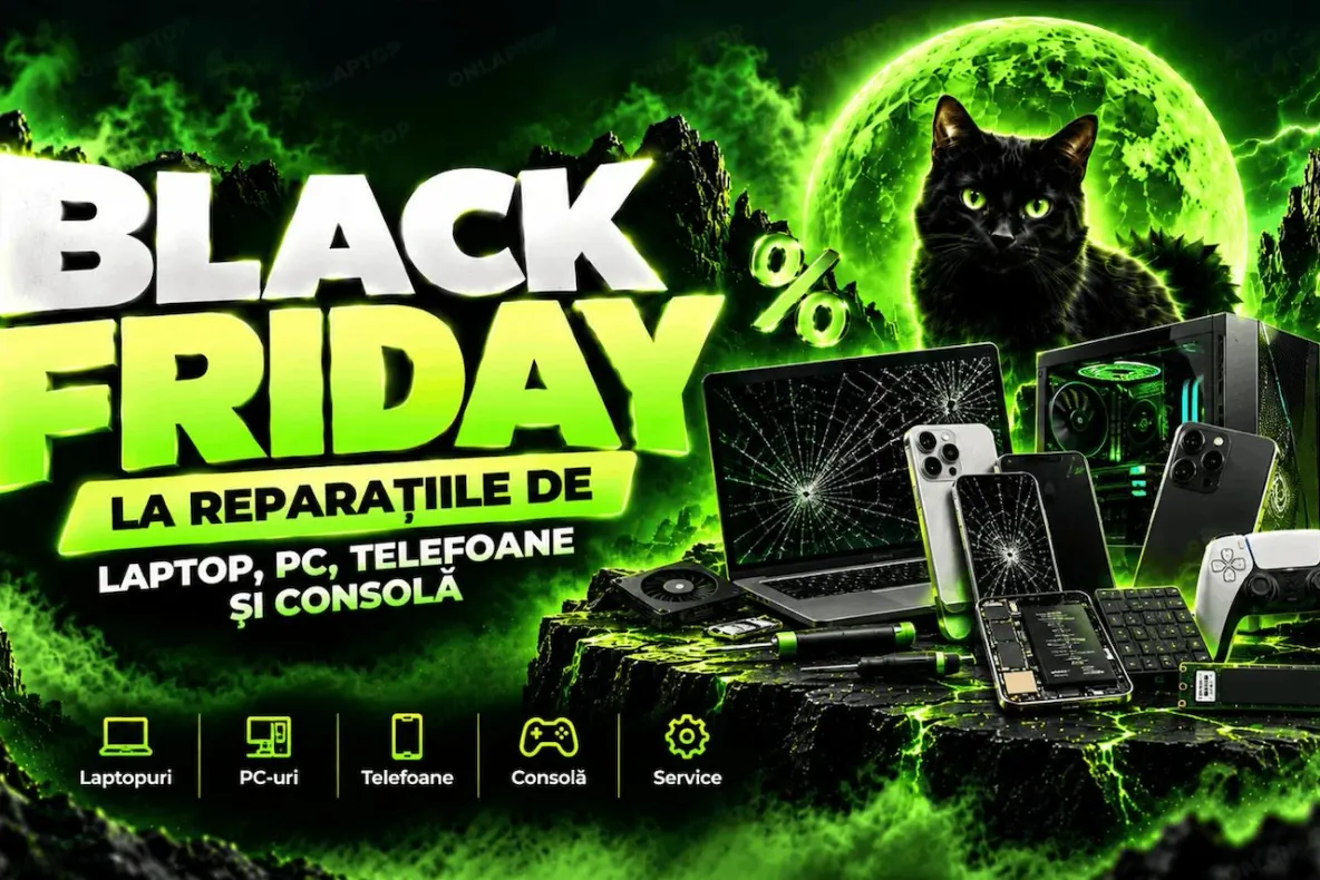 Black Friday la reparațiile de laptop, PC, telefoane și consolă.