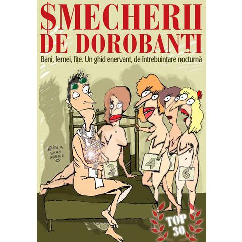 Academia Caţavencu vă oferă suplimentul "Şmecherii de Dorobanţi - Top 30"