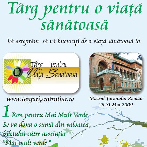 Primul târg de produse bio, între 29-31 mai la Muzeul Ţăranului Român