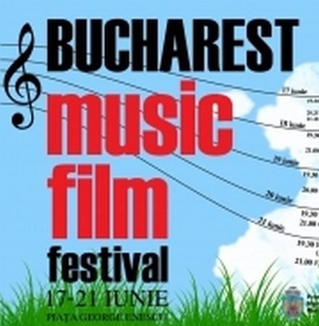 \"Bucharest Music Film Festival\" s-a desfăşurat în Bucureşti, între 17 şi 21 iunie