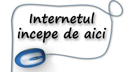 Internetul începe de aici!