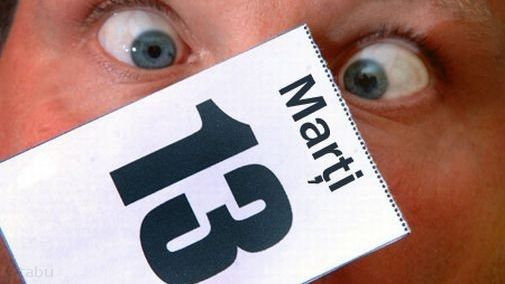 Marţi 13. EXPLICAȚIA pentru care această zi este consideră cu ghinion. Vezi alte SUPERSTIȚII!