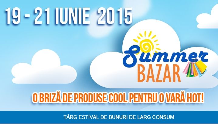 SUMMER BAZAR: Trei zile de shopping estival (P)