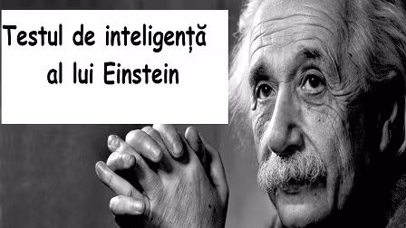 Testul de inteligență al lui Einstein - doar 2% din populația lumii este capabilă să îl rezolve