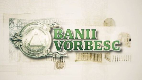 Banii Vorbesc