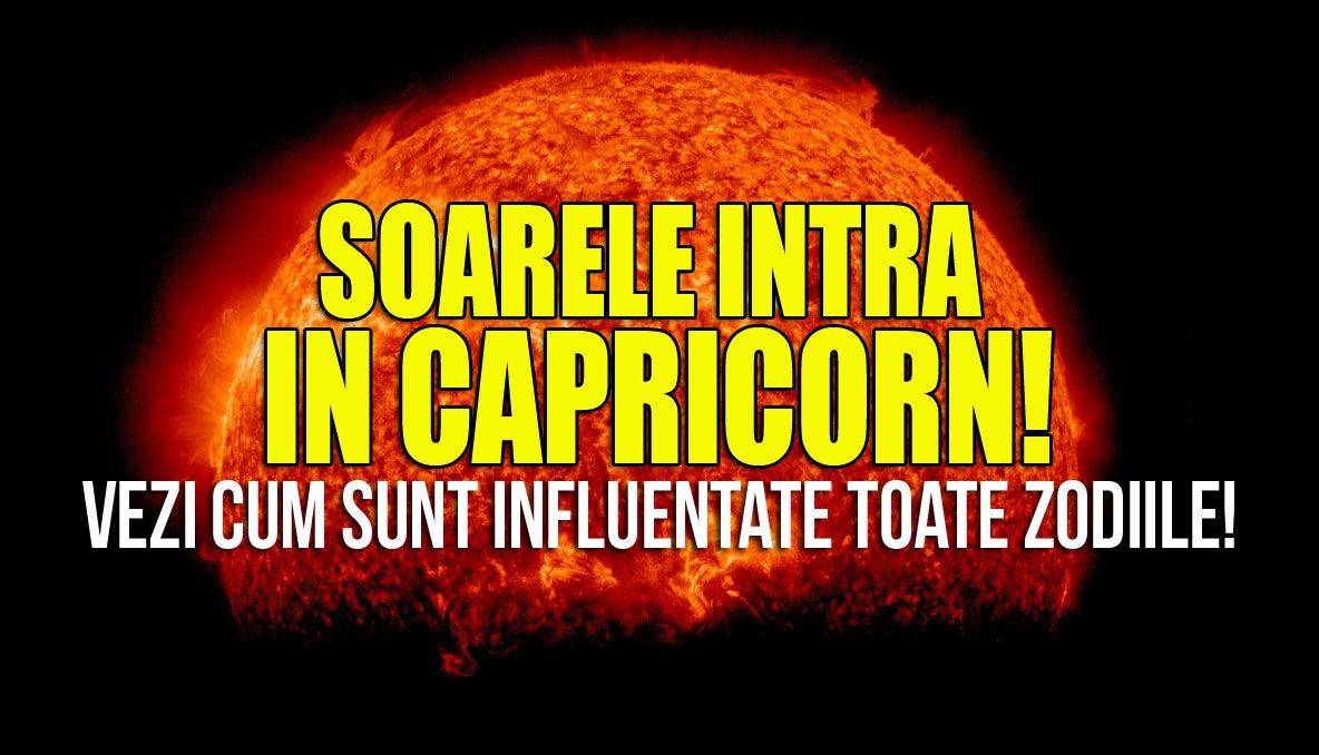 SOLSTIŢIUL DE IARNĂ 2015. Soarele intră în Capricorn. Cum este afectată fiecare zodie