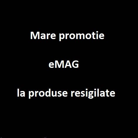 eMAG – Ultimele ore de promoție uriașă pentru la resigilate. Cum să nu te păcălești cu resigilatele