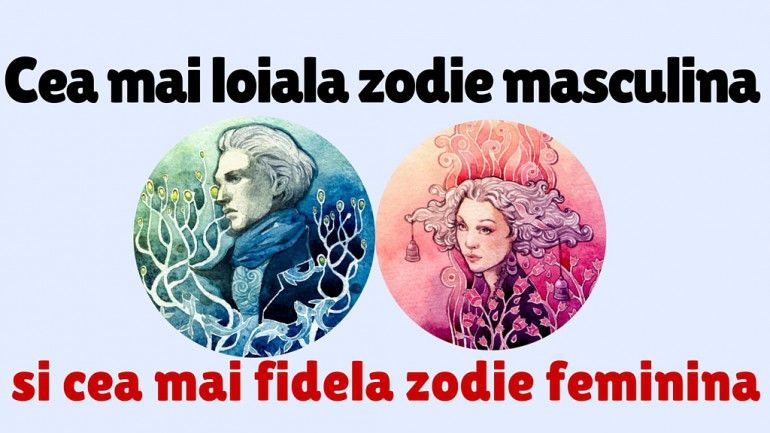 Cea mai fidelă zodie feminină şi cea mai loială zodie masculină