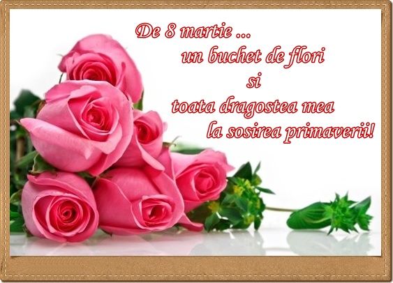 Ziua Femeii. Felicitări de 8 martie. Cele mai frumoase felicitări şi mesaje pentru Ziua Femeii