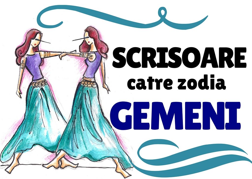 Scrisoare către zodia GEMENI
