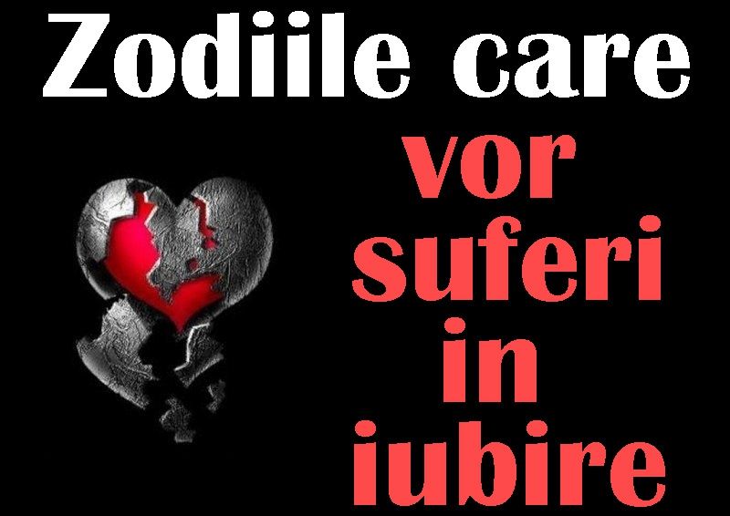 Zodiile care nu au noroc în dragoste