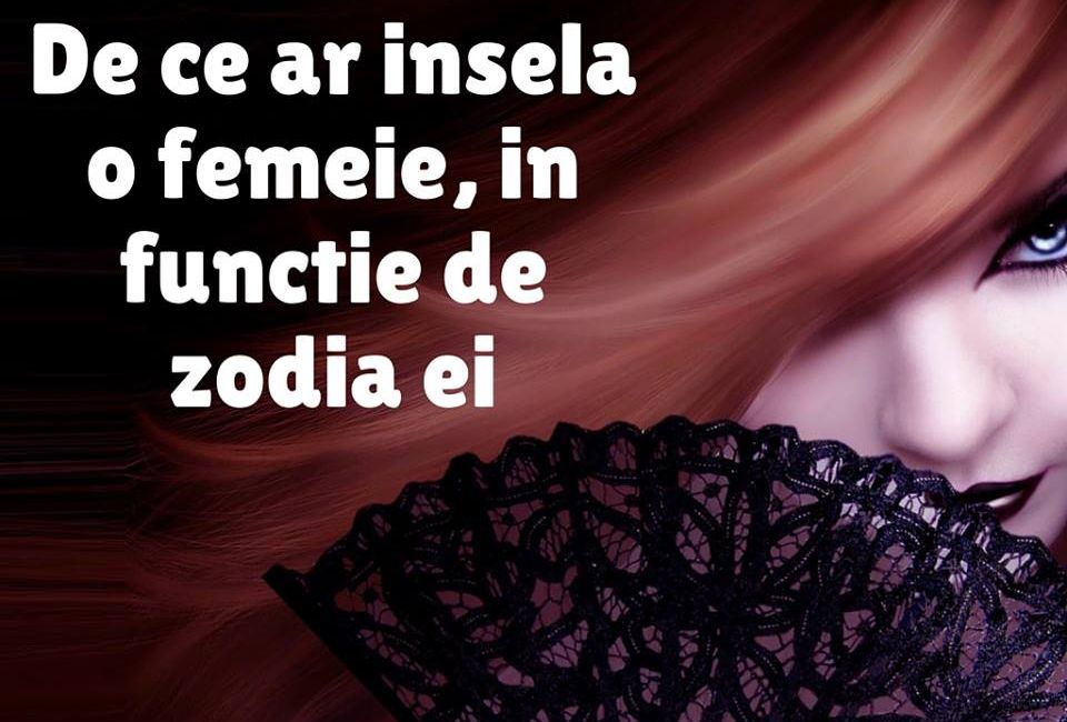 Cum înșală femeile, în functie de zodiile lor