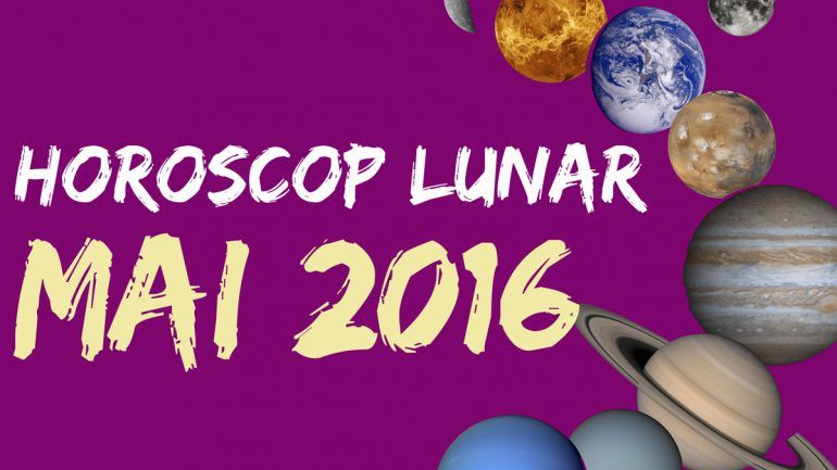 Horoscop complet mai 2016