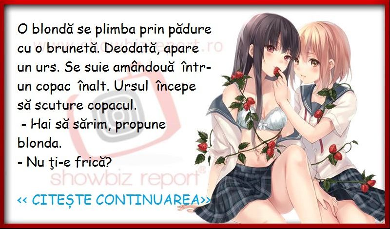 Bancul zilei: O blondă și o brunetă dau nas în nas cu ursul!