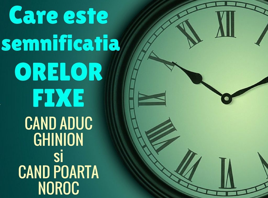 Află ce înseamnă fiecare oră fixă