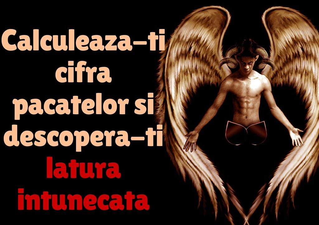 Calculează-ți cifra păcatelor și descoperă-ți latura întunecată