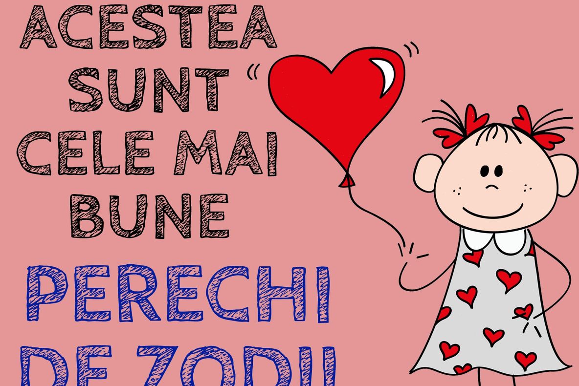 3 cele mai bune perechi de zodii