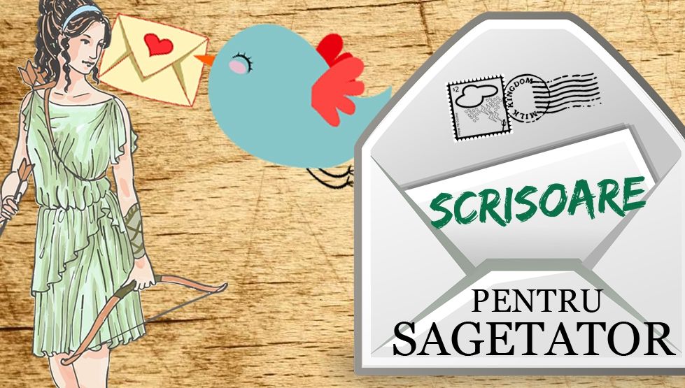 Scrisoare catre Săgetator  
