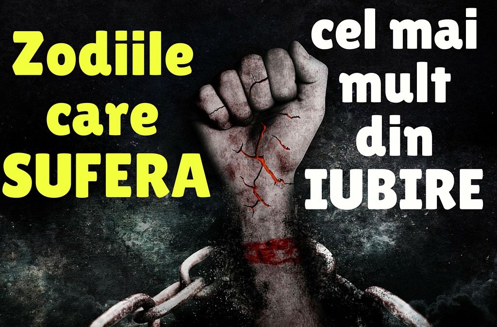 Zodii care au mereu inima frântă