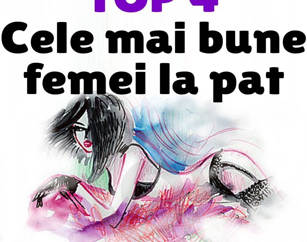 TOP 4 Cele mai bune femei la pat, în funcţie de zodie