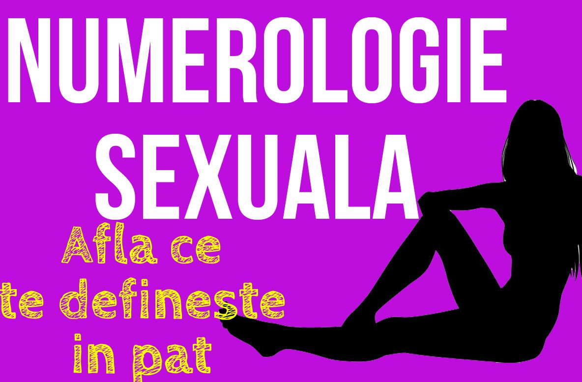 Numerologie și sex: Cum ești la pat, în funcție de cifra destinului