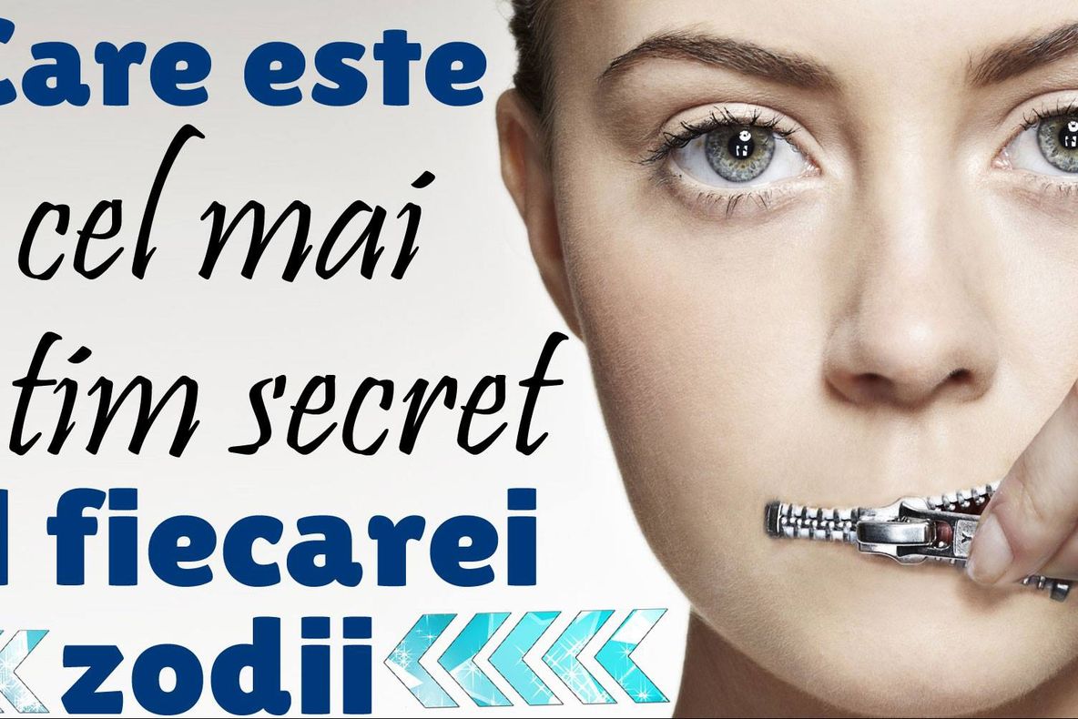 Cel mai intim secret al fiecărei zodii