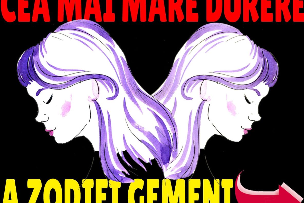 Cea mai mare durere a zodiei Gemeni